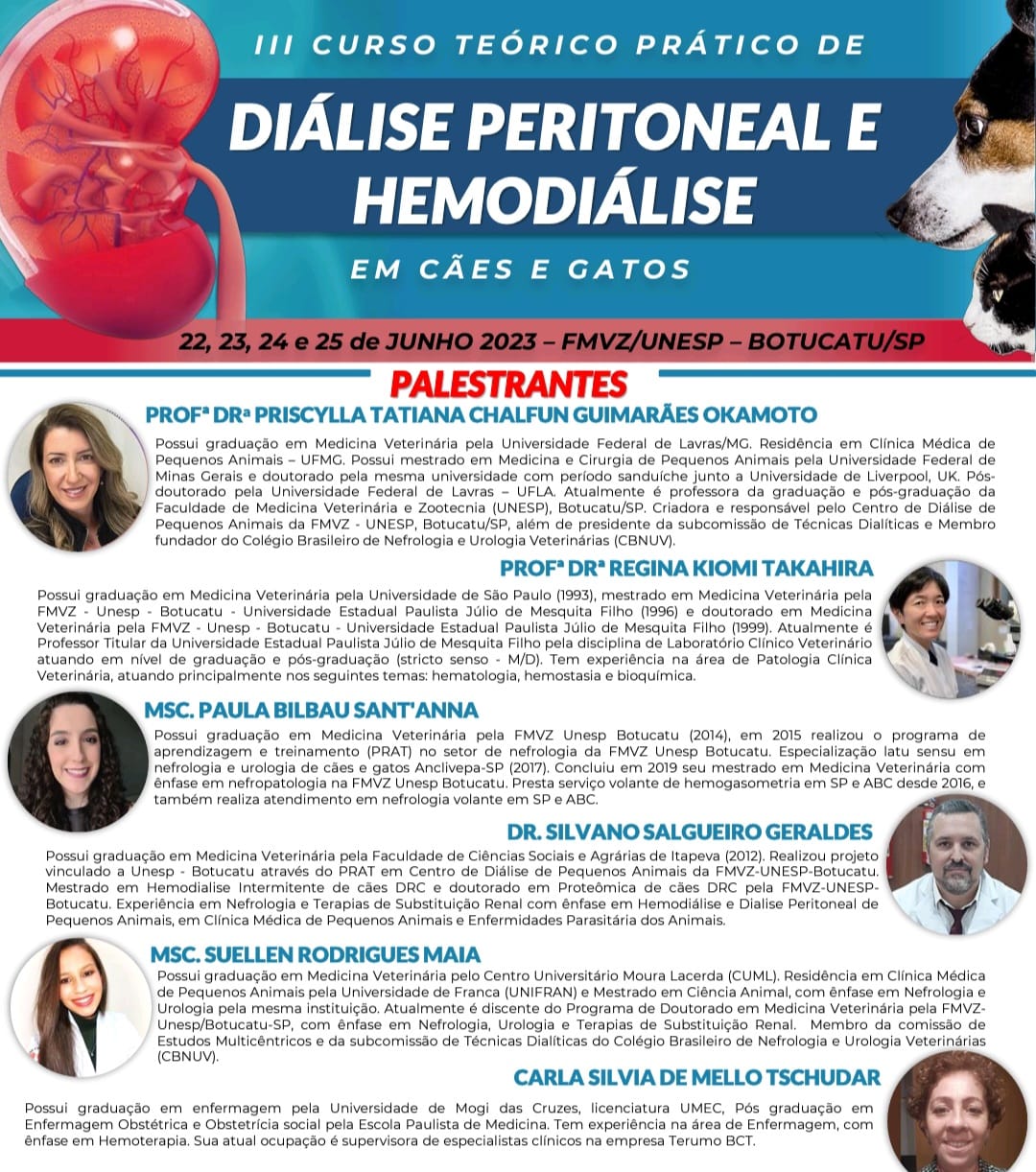 III CURSO TEÓRICO/PRÁTICO DE DIÁLISE PERITONEAL E HEMODIÁLISE EM PEQUENOS ANIMAIS