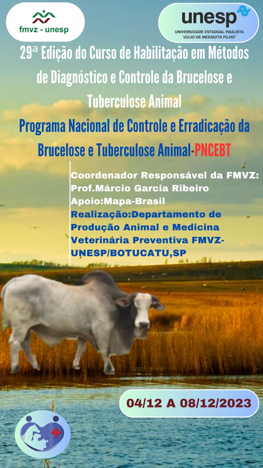CURSO DE HABILITAÇÃO EM MÉTODOS DE DIAGNÓSTICO E CONTROLE DA BRUCELOSE E TUBERCULOSE ANIMAL/2023 (29ª EDIÇÃO)
