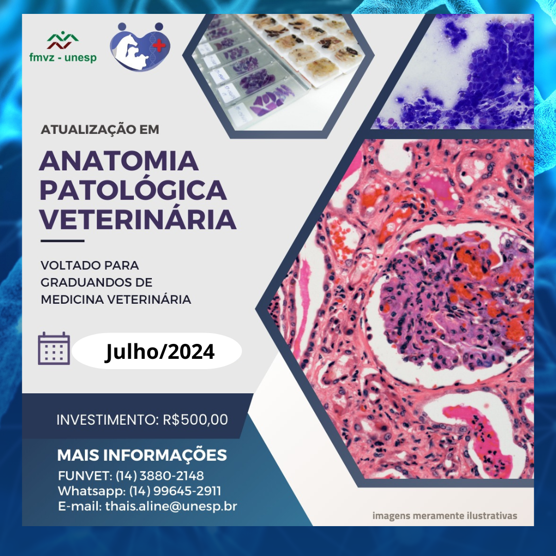 ATUALIZAÇÃO EM ANATOMIA PATOLÓGICA VETERINÁRIA – JULHO DE 2024