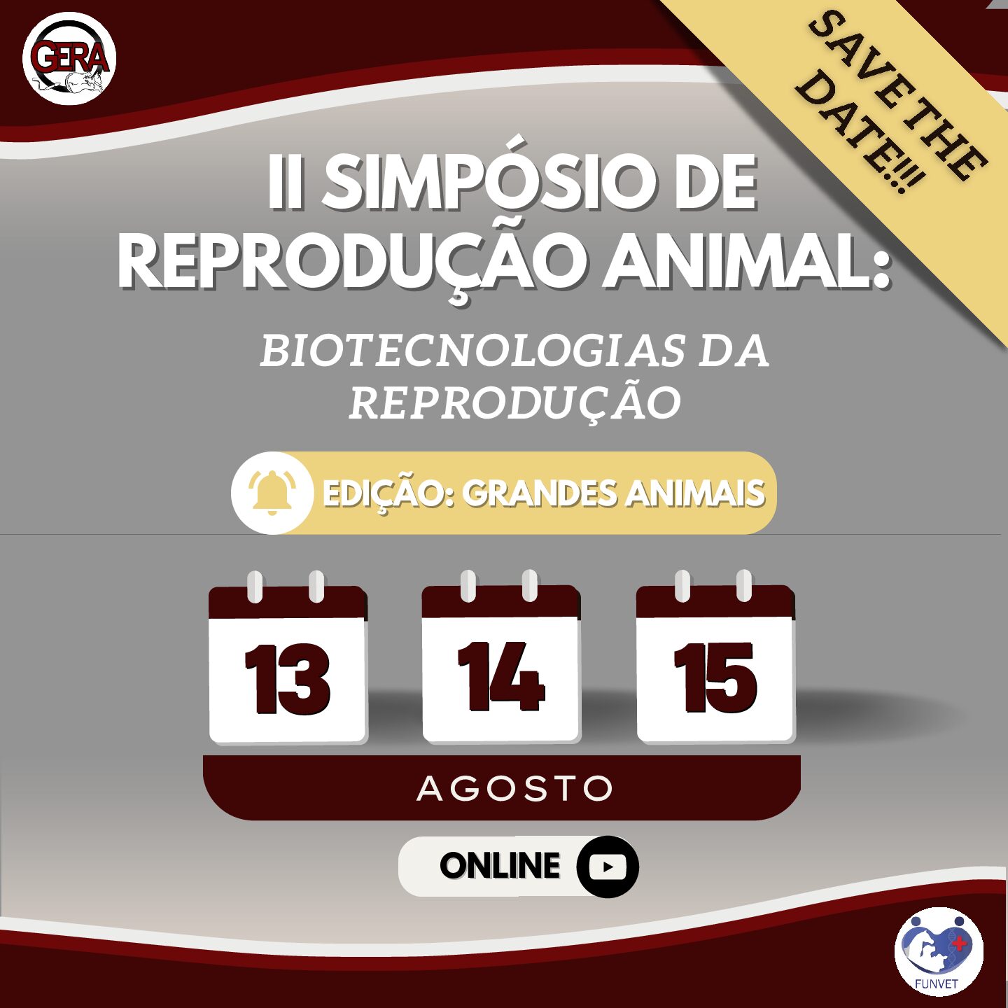 II SIMPÓSIO DE REPRODUÇÃO ANIMAL: BIOTECNOLOGIAS DA REPRODUÇÃO EM GRANDES ANIMAIS