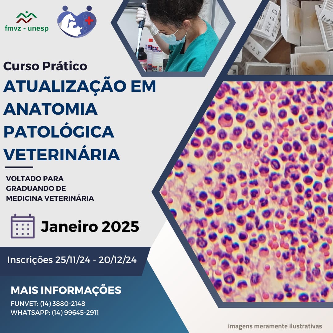 CURSO PRÁTICO ATUALIZAÇÃO EM ANATOMIA PATOLÓGICA VETERINÁRIA – JANEIRO 2025 – 3 EDIÇÃO