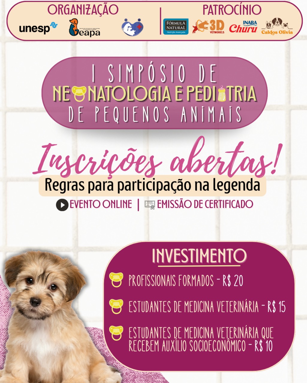 I SIMPÓSIO DE NEONATOLOGIA E PEDIATRIA DE PEQUENOS ANIMAIS