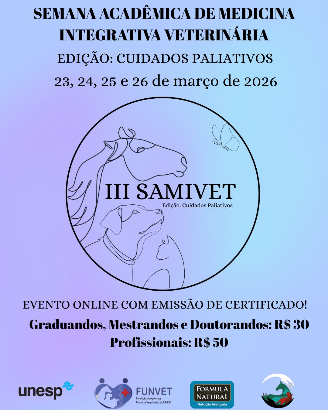 III Semana Acadêmica de Medicina Integrativa Veterinária: Edição Tratamentos Paliativos